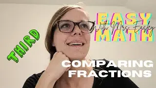 COMPARING FRACTIONS [With the same numerators and same denominators] 3rd Grade Math