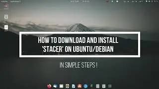 How to Download and Install STACER : Ultimate Cleaner/System Optimizer for Linux on Ubuntu/Debian.