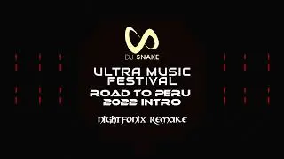 DJ Snake | UMF Peru 2022 Intro Edit (Nightfonix Remake) (Copyright Test)