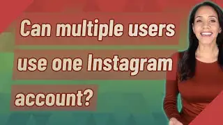 Can multiple users use one Instagram account?