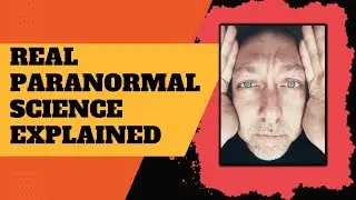 What Is Real Paranormal Scientific Evidence? Sorry Master Manipulators!
