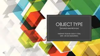 OBJECT TYPES IN ORACLE || OBJECT ORIENTED PROGRAMMING IN SQL (PLSQL)