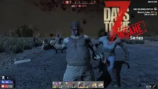7 Days to Die Alpha18 Insane Series Ep.5: Base Material and Minibike Acquired
