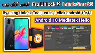 Infinix Smart 5 X657b Frp unlock done by unlock tool