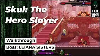 Skul: The Hero Slayer Walkthrough | Boss: LEIANA SISTERS
