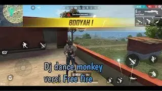 Dj dance monkey - free fire battleground version