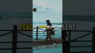 TEACHER ARE SILENT 😎🔥WhatsApp status #shorts Millionaire Attitude status🔥#motivation #quotes