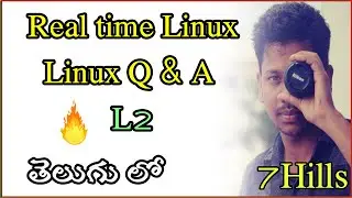 L2 Real time Linux interview Questions and answers | 7 Hills | Linux Tricks | Linux admin tips
