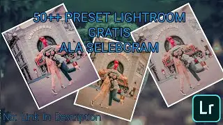 BEST 50+ PRESET LIGHTROOM ANDROID FREE DOWNLOAD