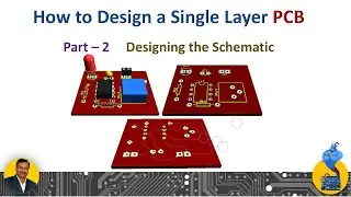 How to Design a Single Sided PCB (Part-2)
