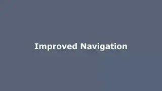 Improved Navigation