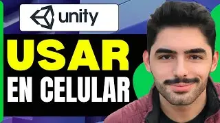 Como Usar Unity En Celular ( En 2025 )
