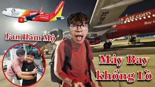 Dương KC | Lần Đầu Đi Máy Bay | Được Fan Hâm Mộ Tặng Quà Tại Sân Bay