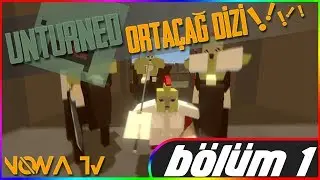 UNTURNED DİZİ TÜRKÇE BÖLÜM #1 ''BİR KÖYLÜNÜN HAYATI''