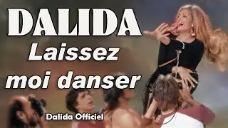 Laissez moi Danser (Monday Tuesday) - [TUBE DISCO HQ] 1979 / Dalida Officiel