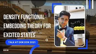 My Talk at DokDok Lite 2021 on Density Functional Embedding Theory for Excited States