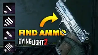 How to Find Ammo in Dying Light 2