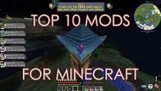 Top 10 Mods for Minecraft! (Links in the Description)
