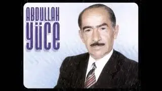 Abdullah Yüce - Yine Bugün Dertli Gönlüm