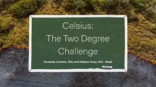 Climate Teaching Series: Celsius - The 2 Degree Challenge