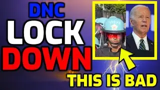 JUST NOW!! 🚨 Democrat National Convention on LOCK DOWN - THIS IS BAD