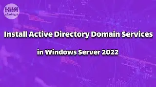 Install Active Directory Domain Services in Windows Server 2022