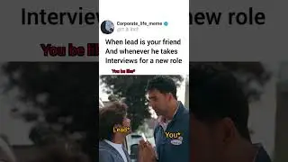 Team Lead and You | Interview | Office | #corporatelife #office #job #meme #funny #viral