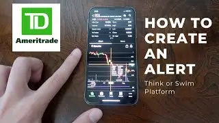 How To Create An Alert (Think Or Swim Platform) TD Ameritrade