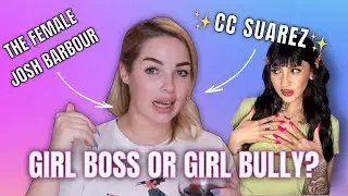 CC SUAREZ: GIRL BOSS OR GIRL BULLY??? #ccsuarez #dadchallengepodcast