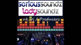 Serious Soundz & Lady Soundz - DJB *RARE* UK Bounce Mix 2016