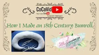 How I Made an 18th Century Bum Roll