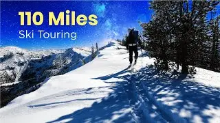 110 Mile Ski Traverse to Soothing Music