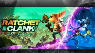 Ratchet & Clank: Rift Apart / Ratchet & Clank: Сквозь миры ЗАПУСК #2