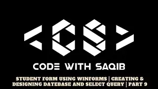 Student Form Using WinForms | Create, Design & Read From Database | Part 9 | C# | CS-303 | APT