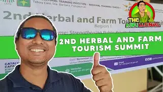 2nd Herbal and Farm Tourism Summit in Lingayen, Pangasinan