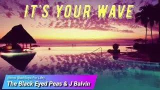The Black Eyed Peas & J Balvin - Ritmo (Bad Boys For Life)
