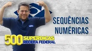 RLQ - Sequências Numéricas | Dica nº42 | Receita Federal - AlfaCon Concursos Públicos