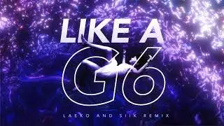 Far East Movement - Like A G6 (Laeko & SIIK Remix)