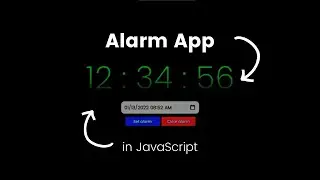 ⏰ Alarm App in JavaScript | Tutorial