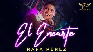 EL ENCARTE - Rafa Pérez LA EVOLUCIÓN