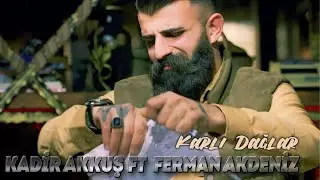 Kadir Akkuş feat. Ferman Akdeniz - Karlı Dağlar