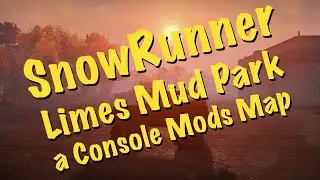 SnowRunner - Limes Mud Park - a Console Mods Map