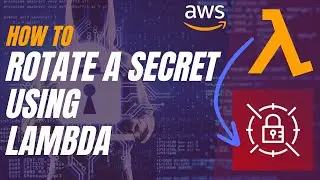 How to Use Lambda Functions to Rotate Secrets in AWS | Code and Configuration | Expained in Hindi