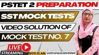 PSTET Mock Test 2024 | PSTET 2 SST Preparation | PSTET SST Important Questions | SST Mock Test No 7
