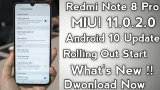 Redmi Note 8 Pro Android 10 Update Rolling Out Start | MIUI 11.0.2.0 Stable Update Released