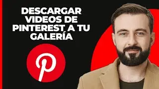 Cómo DESCARGAR VIDEOS de Pinterest a Tu GALERÍA