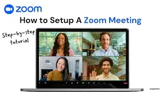 How to Set Up a Zoom Meeting