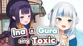 Ninomae Ina'nis x Gawr Gura - Toxic (Cover)