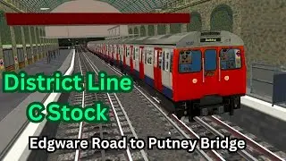 OpenBVE Train Simulator - District Line - Edgware Road to Putney Bridge