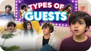 TYPES OF GUESTS | Raj Grover | 